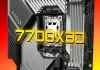 AMD Ryzen 7 7700X3D : des révélations concernant le processeur