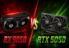 RTX5050 VS RX9050 : les résultats des matchs ! RTX5050 VS RX9050
